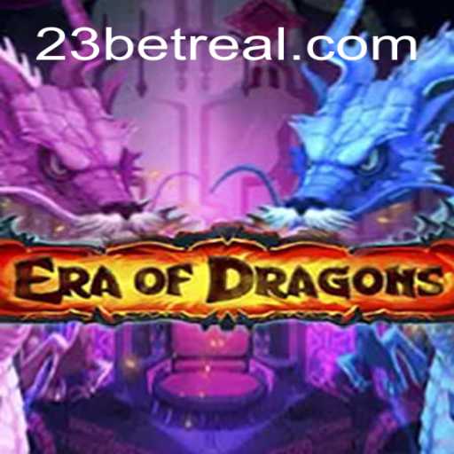EraOfDragons: Mergulhe na Aventura Épica com 23bet